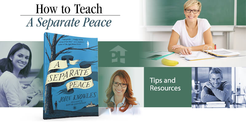 How To Teach A Separate Peace Prestwick House