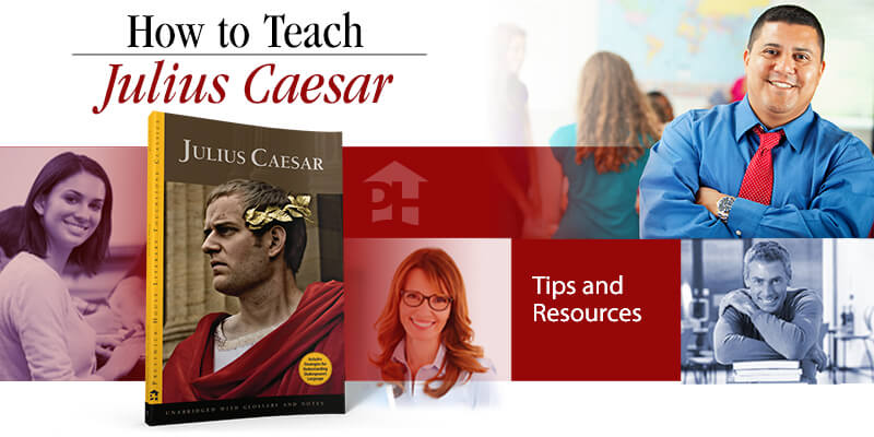 How To Teach Julius Caesar Prestwick House