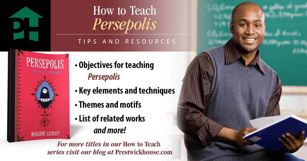 How To Teach Persepolis Prestwick House - 