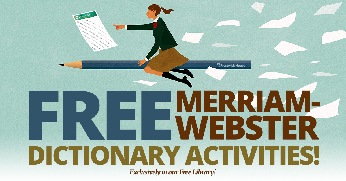 Free Merriam Webster Dictionary Activities Prestwick House