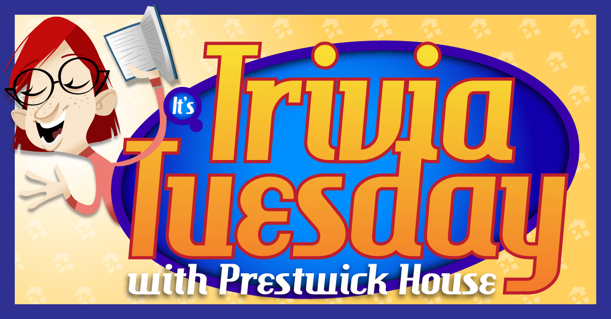 Trivia Tuesday with Prestwick House