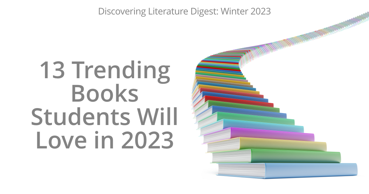 13 Trending Books Students Will Love in 2023 | Prestwick House