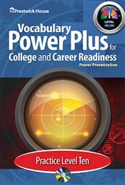 Vocabulary Power Plus for College and Career Readiness - Level 10 - Practice Power Point