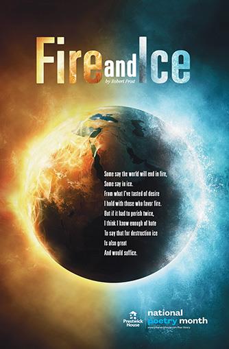 Fire And Ice Frost Free Poster National Poetry Month   310508 